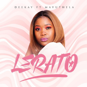 Lerato (feat. Mavuthela)