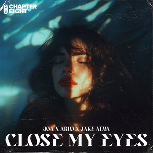 Close My Eyes