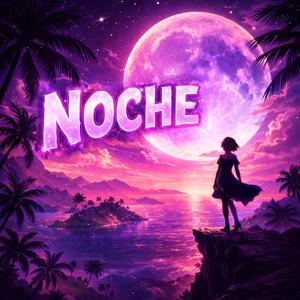 Noche (Over Slowed)