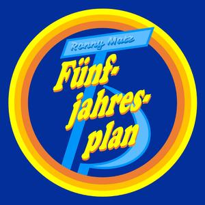 Fünfjahresplan (feat. Walter Ulbricht)