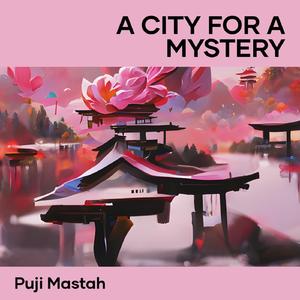 A City for a Mystery