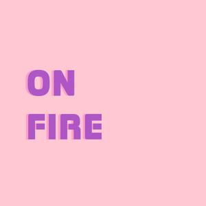 On Fire