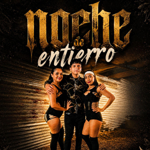 Noche de Entierro