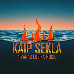 Kaip sekla ...