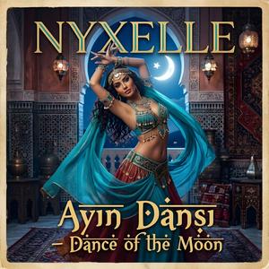 Ayın Dansı (Dance of the Moon)