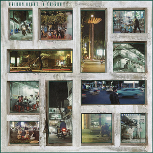 Friday Night in Saigon