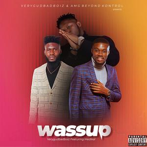 Wassup (feat. Medikal)