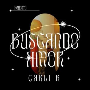 Buscando amor (feat. Carli B & Rap Ghost)