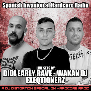 Spanish Invasion at Hardcore Radio (Live sets)