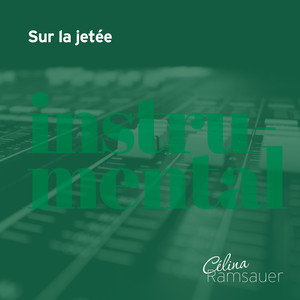 Sur la jetée (Version instrumentale)