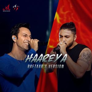 Haareya (Raftaar Version)