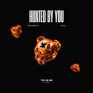 Hunted By You - DnB