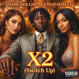 X2 (Switch Up)