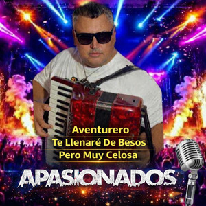 Aventurero / Te Llenare de Besos / Pero Muy Celosa