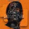 mxsta ree - Go Nuts (feat. Stunna 4 Vegas & King Tut King Shad)