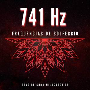 741 Hz: Aumentar o Sistema Imunológico
