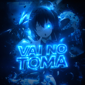 VAI NO TOMA