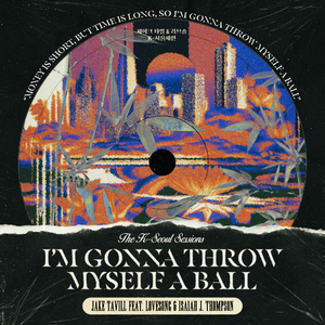 I'm Gonna Throw Myself A Ball