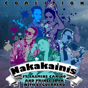 Nakakainis (feat. Jasmine Cariño, Prince John & Cj Guerrero) (Radio Edit)