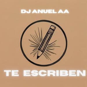TE ESCRIBEN