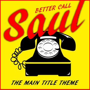 Better Call Saul TV Theme(Original Motion Picture Soundtrack)