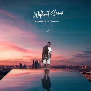 Without Grace (feat. Chaolin)