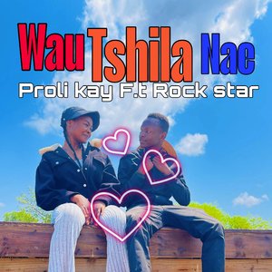 Wau Tshila Nae