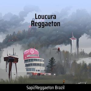 Loucura Reggaeton
