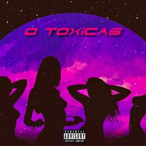 0 Toxicas (single)
