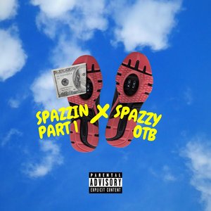 Spazzin Part 1