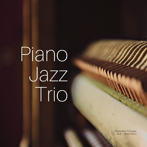 Slow Jazz Piano Trio