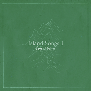 Árbakkinn (Island Songs I)