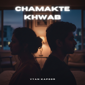 Chamakte Khwab