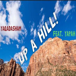 Up a hill (feat. Yapah)