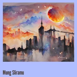 Mung Sliramu