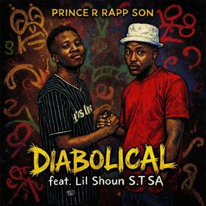 Diabolical (feat. Lil Shoun S.T SA)