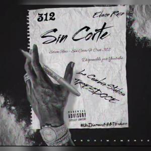 Sin Corte-Edson Ruiz-Crok de la 312