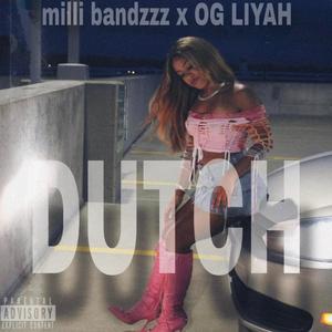 Dutch (feat. OG LIYAH)