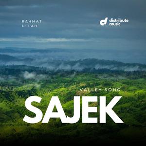 Sajek Valley Song