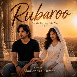 Rubaroo (feat. Shailendra Kumar)