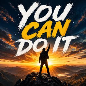 You Can Do It