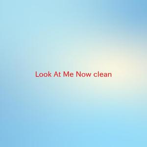 Look At Me Now (clean) (Tribute version originally performed by Chris Brown feat. Lil Wayne and Busta Rhymes)