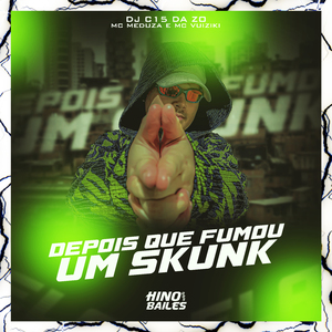 Depois Que Fumo um Skunk