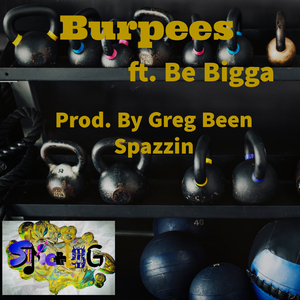 Burpees (feat. Be Bigga)