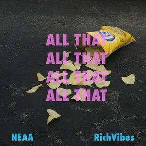 All That (feat. RichVibes) (Remix)