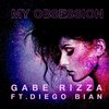 Gabe Rizza - My Obsession (Radio Mix)