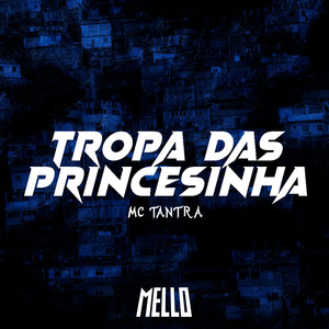 Tropa das Princesinha