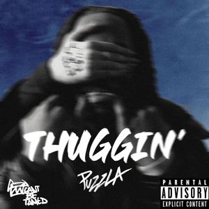 Thuggin