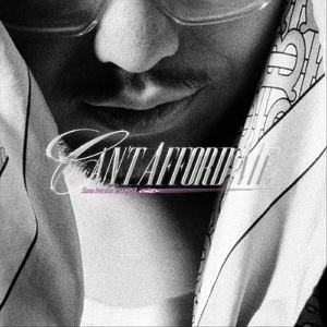 Can't Afford Me (feat. SA$H£R)