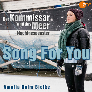 Song for You (Titelsong aus der TV Serie "Der Kommissar und das Meer - Nachtgespenster")